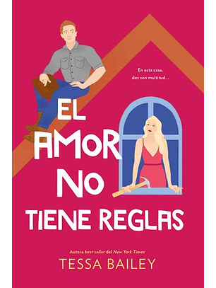 El Amor No Tiene Reglas