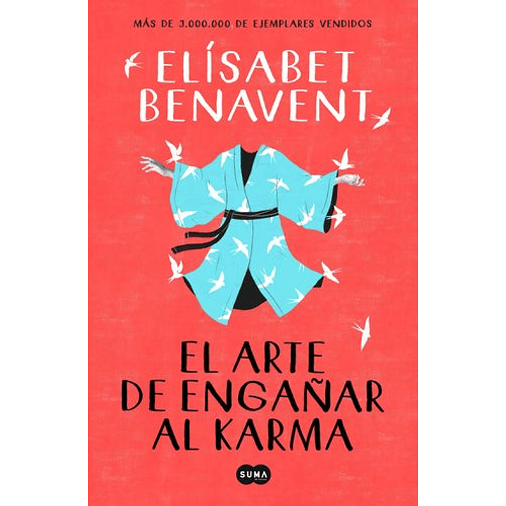 El Arte De Engañar Al Karma 1