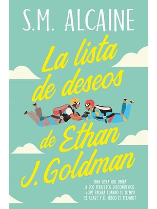 La Lista De Deseos De Ethan J. Goldman