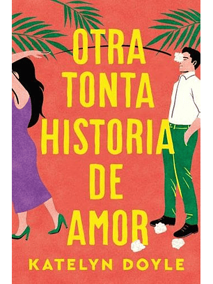 Otra Tonta Historia De Amor