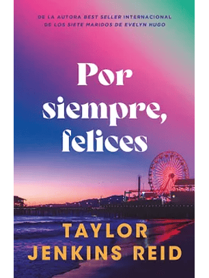 Por Siempre, Felices