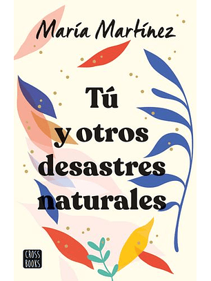 Tú Y Otros Desastres Naturales