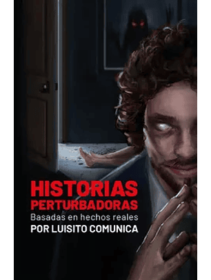 3 Historias Perturbadoras