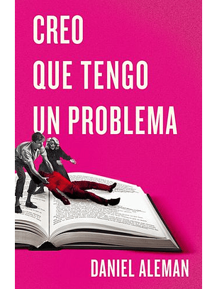 Creo Que Tengo Un Problema