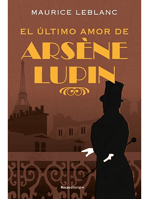 El ÚLtimo Amor De Arsène Lupin