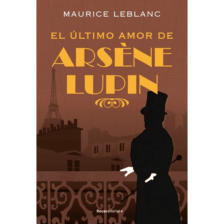 El ÚLtimo Amor De Arsène Lupin 1