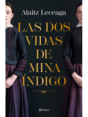 Las Dos Vidas De Mina ÍNdigo