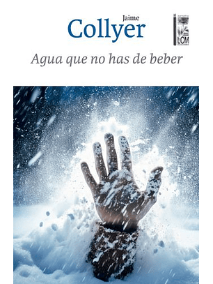 Agua Que No Has De Beber