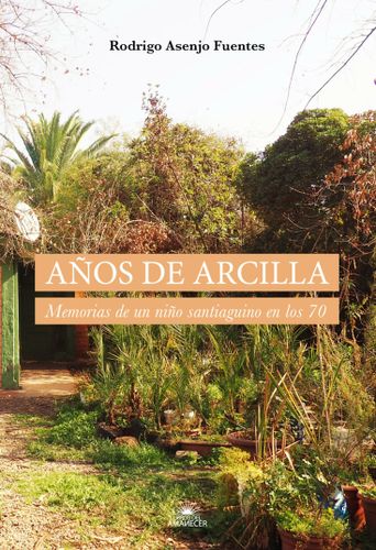 Años De Arcilla