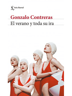 El Verano Y Toda Su Ira