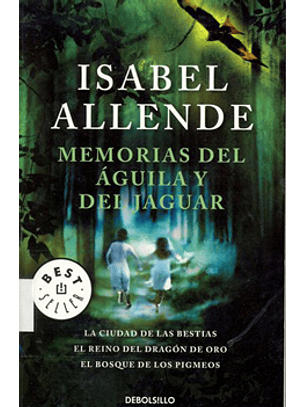 Memorias Del Aguila Y El Jaguar