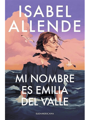 Mi Nombre Es Emilia Del Valle