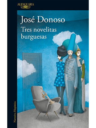 Tres Novelitas Burguesas