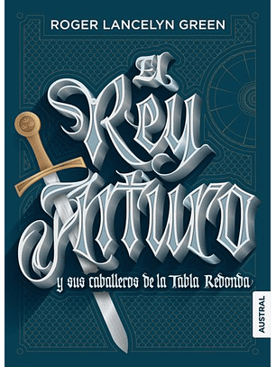 El Rey Arturo
