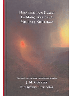 La Marquesa De O. Michael Kohlhaas