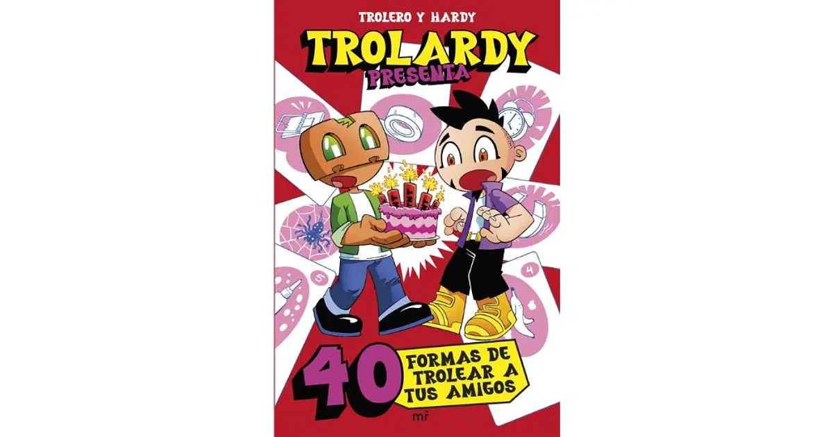 40 Formas De Trolear A Tus Amigos