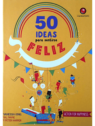 50 Ideas Para Ser Feliz