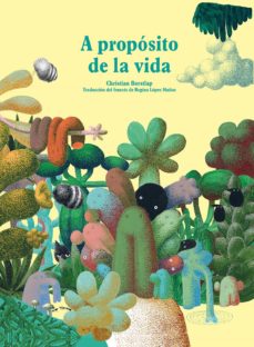 A Propósito De La Vida
