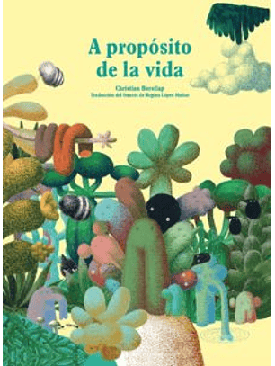 A Propósito De La Vida