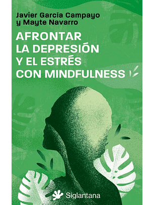 Afrontar La Deresión Con Mindfulness