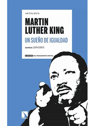 Antología Luther King. Un Sueño De Igualdad (3a Ed.)