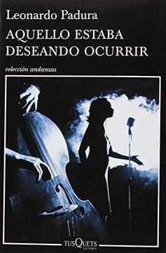Aquello Estaba Deseando Ocurrir