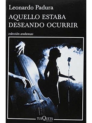 Aquello Estaba Deseando Ocurrir