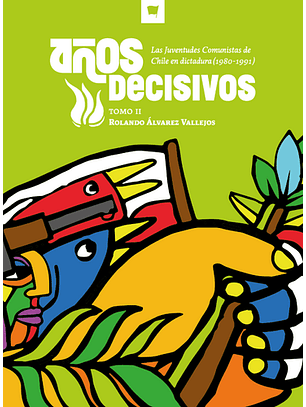 Años Decisivos Tomo Ii