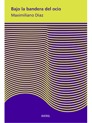 Bajo La Bandera Del Ocio