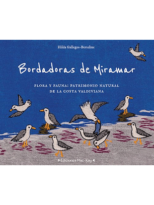 Bordadoras De Miramar. Flora Y Fauna