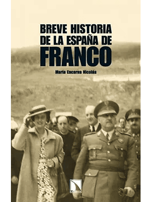 Breve Historia De La España De Franco
