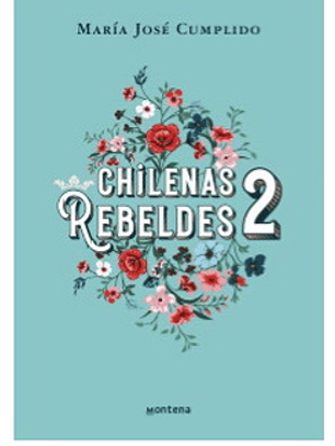 Chilenas Rebeldes 2