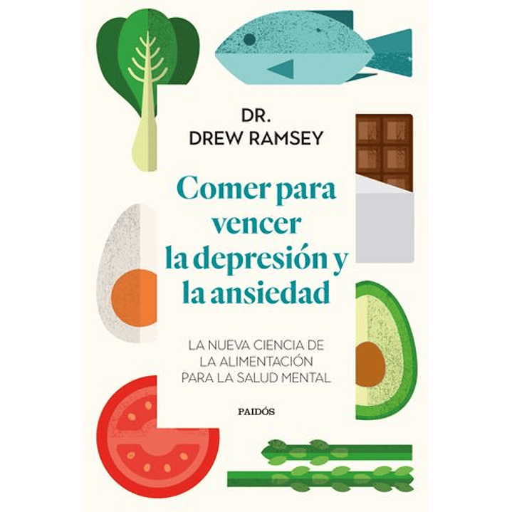 Comer Para Vencer La Depresión Y La Ansiedad 1