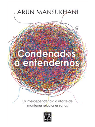 Condenados A Entendernos
