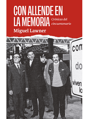 Con Allende En La Memoria