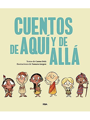 Cuentos De Aquí Y De Allä