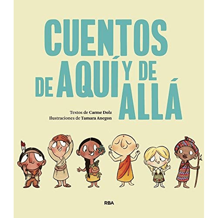Cuentos De Aquí Y De Allä 1