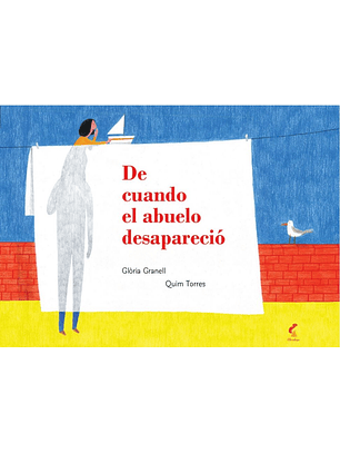 De Cuando El Abuelo Desapareció