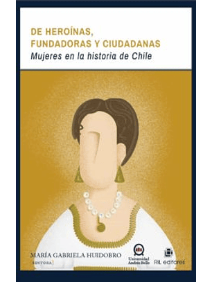 De Heroinas, Fundadoras Y Ciudadanas