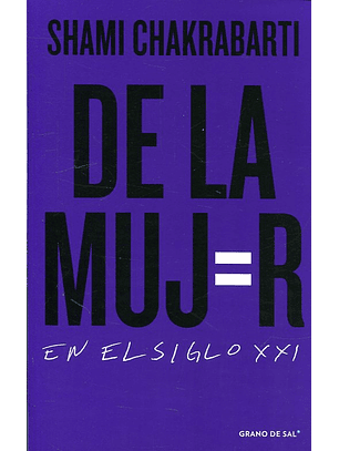 De La Mujer En El Siglo Xxi