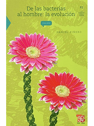 De Las Bacterias Al Hombre: La Evolución