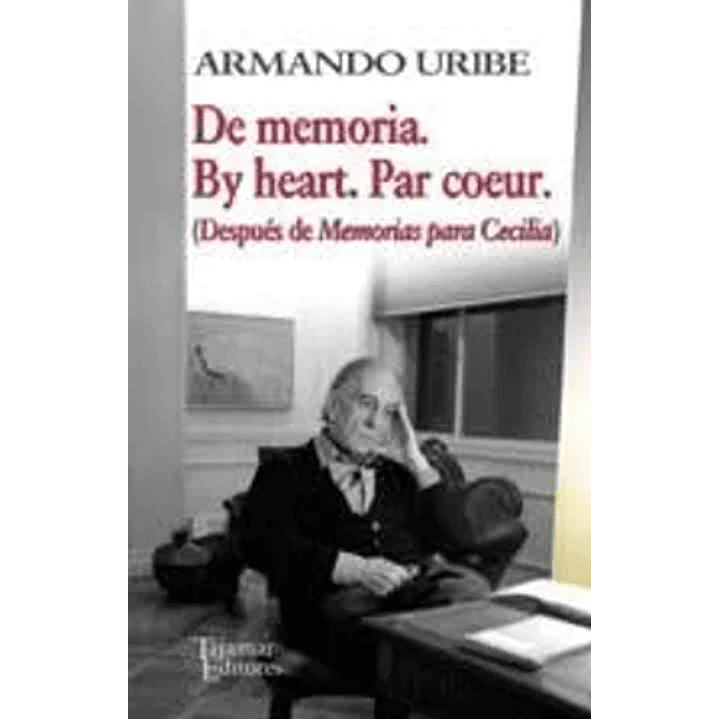 De Memoria. By Heart. Par Coeur 1