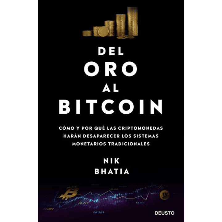 Del Oro Al Bitcoin 1