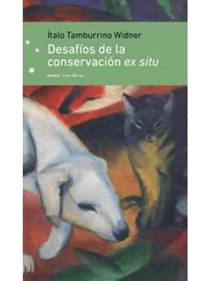 Desafíos De La Conservacion Ex Situ