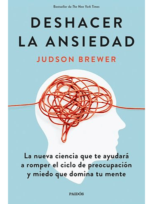 Deshacer La Ansiedad