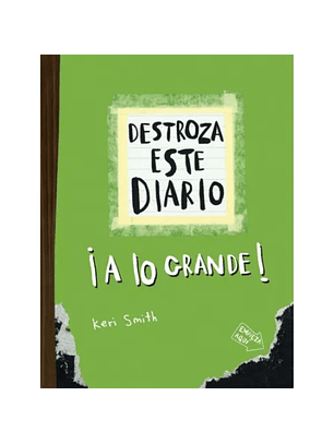 Destroza Este Diario. A Lo Grande - Verde