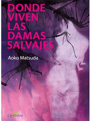 Donde Viven Las Damas Salvajes