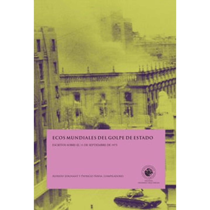 Ecos Mundiales Del Golpe De Estado 1