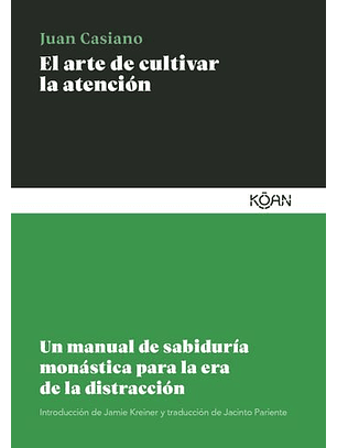 El Arte De Cultivar La Atención