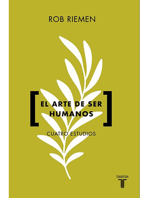 El Arte De Ser Humanos